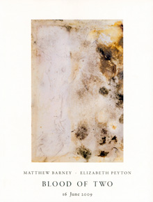 MATTHEW BARNEY & ELIZABETH PEYTON: BLOOD OF TWO | DESTE Foundation for ...